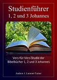 Studienführer: 1, 2 und 3 Johannes (Bibelstudienreihe "Ancient Words") (eBook, ePUB) Studienführer: 1, 2 und 3 Johannes (Bibelstudienreihe "Ancient Words") (eBook, ePUB)