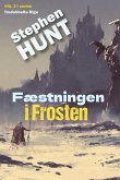 Fæstningen i Frosten (Tredobbelte Rige (Triple Realm), #2) (eBook, ePUB) Fæstningen i Frosten (Tredobbelte Rige (Triple Realm), #2) (eBook, ePUB)