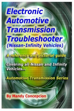 Cover Electronic Automotive Transmission Troubleshooter Nissan-Infinity Vehicles (eBook, ePUB)