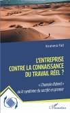 L'entreprise contre la connaissance du travail réel ? (eBook, PDF)