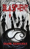 Blasphemy (eBook, ePUB) Blasphemy (eBook, ePUB)