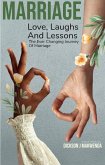 Marriage. Love, Laughs And Lessons (eBook, ePUB)