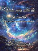 Vida más allá de la muerte (Memorias de los mundos de las mansiones) (eBook, ePUB) Vida más allá de la muerte (Memorias de los mundos de las mansiones) (eBook, ePUB)