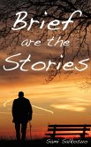 Brief are the Stories (eBook, ePUB) Brief are the Stories (eBook, ePUB)