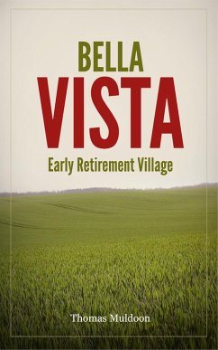 Cover Bella Vista - Early Retirement Village (eBook, ePUB)