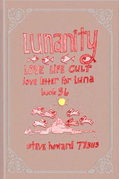 Cover Lunanity Love Life Cult Love Letter for Luna Book 36 (eBook, ePUB)