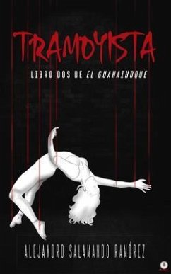 Tramoyista (eBook, ePUB) - Salamando Ramírez, Alejandro