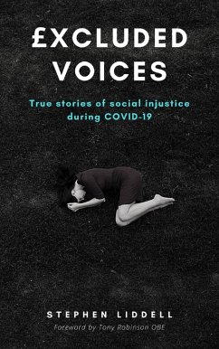 Cover £xcluded Voices - True Stories of Social Injustice during COVID-19 (eBook, ePUB)