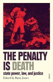 Penalty Is Death (eBook, ePUB) Penalty Is Death (eBook, ePUB)
