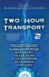Two Hour Transport 2 (eBook, ePUB) - Bild 1