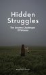 Hidden Struggles; The Unseen Challenges... - Bild 1