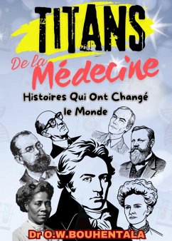 Titans de la Médecine (eBook, ePUB) Cover Titans de la Médecine (eBook, ePUB)