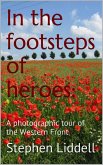 In The Footsteps Of Heroes (eBook, ePUB)