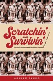 Scratchin' and Survivin' (eBook, PDF)