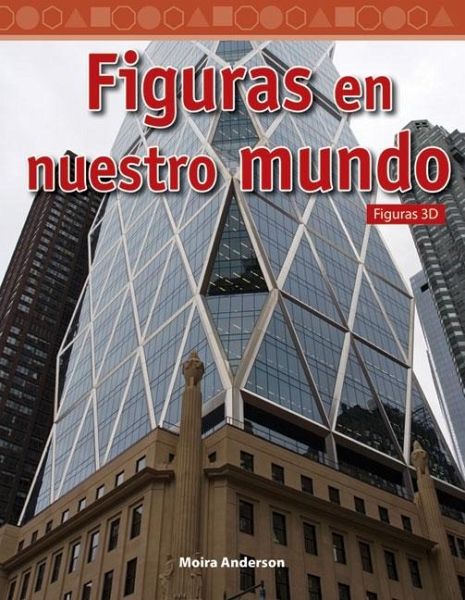 Figuras en nuestro mundo (Shapes in Our World) (eBook, PDF)
