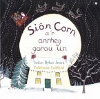 Sion Corn a'r Anrheg Gorau Un (eBook, PDF) Sion Corn a'r Anrheg Gorau Un (eBook, PDF)