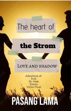 Cover The Heart of the Storm: Love and Shadows (eBook, ePUB)