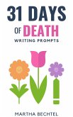 31 Days of Death (Writing Prompts) (eBook, ePUB)