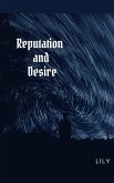 Reputation and Desire (eBook, ePUB) Reputation and Desire (eBook, ePUB)