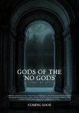 Gods of the 'No Gods" (Gods of the 'No Gods', #4) (eBook, ePUB) Gods of the 'No Gods" (Gods of the 'No Gods', #4) (eBook, ePUB)