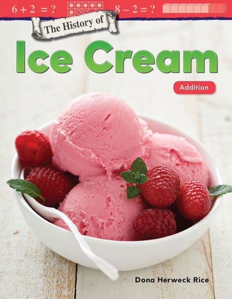 History of Ice Cream (eBook, PDF) History of Ice Cream (eBook, PDF)