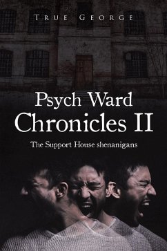 Cover Psych Ward Chronicles II (eBook, ePUB)