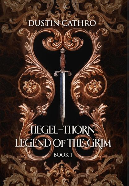 HEGEL-THORN LEGEND OF THE GRIM (eBook, ePUB)