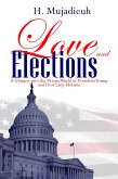 Love and Elections: A Glimpse into the Private World of President Trump and First Lady Melania (eBook, ePUB)