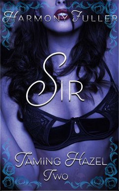 Sir (Taming Hazel, #2) (eBook, ePUB) - Fuller, Harmony