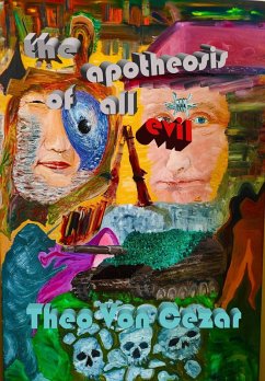 Cover The Apotheosis of all Evil (eBook, ePUB)