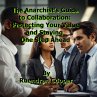 The Anarchist's Guide To Collaboration:... - Bild 1