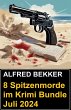 8 Spitzenmorde im Krimi Bundle Juli... - Bild 1