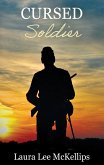 Cursed Soldier (eBook, ePUB) Cursed Soldier (eBook, ePUB)