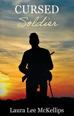 Cursed Soldier (eBook, ePUB) - McKellips, Laura Lee