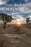 Goin' back to Californ-I-A (Chronicle One--Hells Angels, #1) (eBook, ePUB)