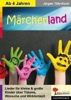 Cover Märchenland / Kinderlieder ab 4 Jahren (eBook, PDF)