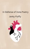 In Defense of Insta Poetry (eBook, ePUB) In Defense of Insta Poetry (eBook, ePUB)