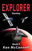 Explorer: Destiny (Starship Series, #9) (eBook, ePUB) Explorer: Destiny (Starship Series, #9) (eBook, ePUB)