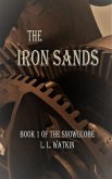 The Iron Sands (The Snowglobe, #1) (eBook, ePUB) The Iron Sands (The Snowglobe, #1) (eBook, ePUB)