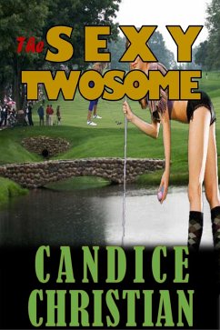 The Sexy Twosome (eBook, ePUB) - Christian, Candice