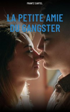 Cover La petite amie du gangster (eBook, ePUB)