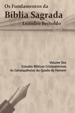Cover Os Fundamentos da Bíblia Sagrada - Volume X (Fundamentos Bíblicos, #10) (eBook, ePUB)