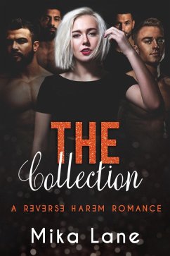 Cover The Collection (A Contemporary Reverse Harem Romance) (eBook, ePUB)