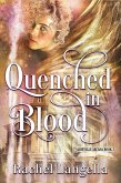 Quenched in Blood (Asheville Arcana, #3) (eBook, ePUB) Quenched in Blood (Asheville Arcana, #3) (eBook, ePUB)