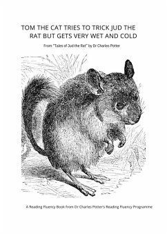 Cover Tom the Cat Tries to Trick Jud the Rat but Gets Very Wet and Cold (eBook, ePUB)