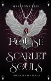 A House of Scarlet Souls (The Eternals, #1) (eBook, ePUB)