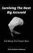 Surviving the Next Big Asteroid and... - Bild 1