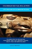 Columbian Red Tail Boa as Pets (eBook, ePUB) Columbian Red Tail Boa as Pets (eBook, ePUB)