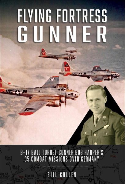 Flying Fortress Gunner (eBook, ePUB)
