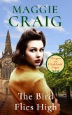 The Bird Flies High (Glasgow and Clydebank Sagas, #4) (eBook, ePUB)